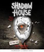 No Way Out (Shadow House, Book 3), Volume 3