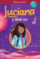 Luciana 3-Book Box Set (American Girl: Girl of the Year 2018)