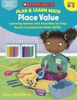 Play & Learn Math: Place Value