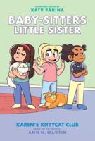 Karen's Kittycat Club :B a Graphic Novel