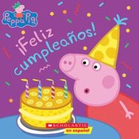 Peppa Pig: ¡Feliz Cumpleaños! (Happy Birthday!)