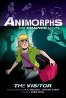 The Visitor: A Graphic Novel (Animorphs #2)