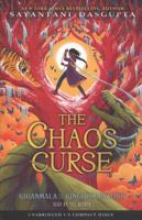 The Chaos Curse (Kiranmala and the Kingdom Beyond #3)