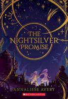 The Nightsilver Promise (Celestial Mechanism Cycle #1)