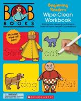 Bob Books. Beginning Readers Wipe-Clean Workbook