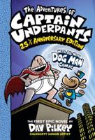 The Adventures of Captain Underpants (Now With a Dog Man Comic!)