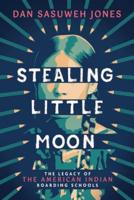 Stealing Little Moon