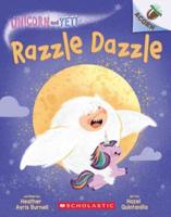 Razzle Dazzle: An Acorn Book (Unicorn and Yeti #9)