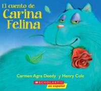 El Cuento De Carina Felina (Carina Felina)