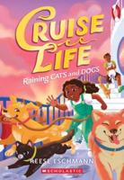 Raining Cats and Dogs (Cruise Life #2)