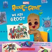 We Are Groot (Marvel's Rocket and Groot Storybook)