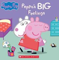 Peppa's Big Feelings (Peppa Pig)