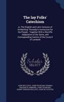 The Lay Folks' Catechism