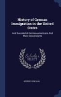 History of German Immigration in the United States