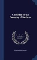 A Treatise on the Geometry of Surfaces