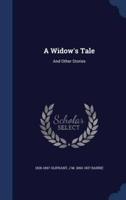 A Widow's Tale