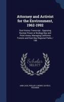 Attorney and Activist for the Environment, 1962-1992