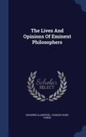 The Lives And Opinions Of Eminent Philosophers