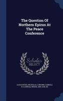 The Question Of Northern Epirus At The Peace Conference