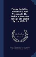 Poems, Including Ambarvalia, Both Versions Of The Bothie, Amours De Voyage, Etc. Edited By H.s. Milford