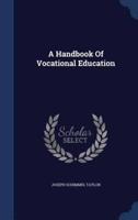 A Handbook Of Vocational Education