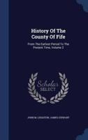 History Of The County Of Fife