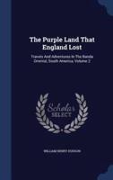 The Purple Land That England Lost