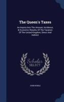 The Queen's Taxes