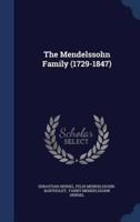 The Mendelssohn Family (1729-1847)