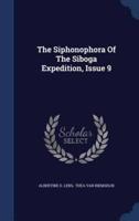 The Siphonophora Of The Siboga Expedition, Issue 9