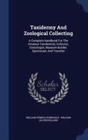 Taxidermy And Zoological Collecting