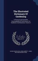 The Illustrated Dictionary Of Gardening