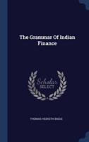 The Grammar Of Indian Finance
