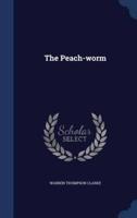 The Peach-Worm