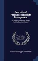 Educational Programs for Health Management