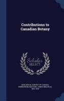 Contributions to Canadian Botany