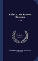 Ralls Co., Mo. Farmers Directory