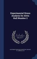 Experimental Stress Analysis for Alvin Hull Number 2