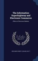 The Information Superhighway and Electronic Commerce