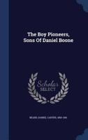 The Boy Pioneers, Sons Of Daniel Boone
