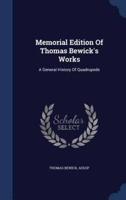 Memorial Edition Of Thomas Bewick's Works