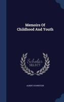 Memoirs Of Childhood And Youth