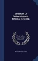 Structure Of Molecules And Internal Rotation