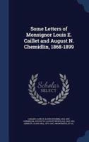 Some Letters of Monsignor Louis E. Caillet and August N. Chemidlin, 1868-1899