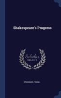Shakespeare's Progress