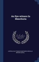 An Eye-Witness In Manchuria