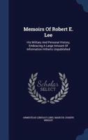 Memoirs Of Robert E. Lee