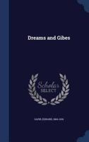Dreams and Gibes