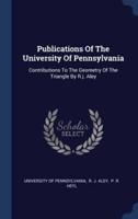 Publications Of The University Of Pennsylvania