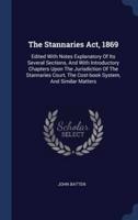 The Stannaries Act, 1869